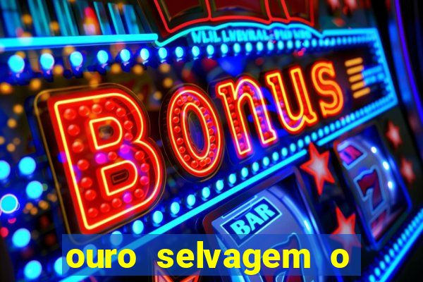 ouro selvagem o que aconteceu na vida real